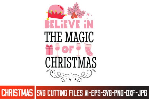 Believe in the Magic Christmas SVG